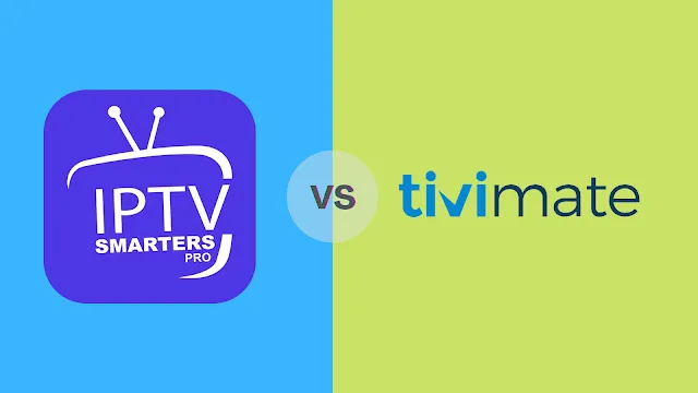 iptv smarters vs tivimate