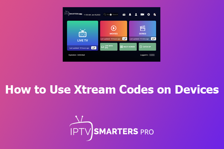 How to Use Xtream Codes on Devices