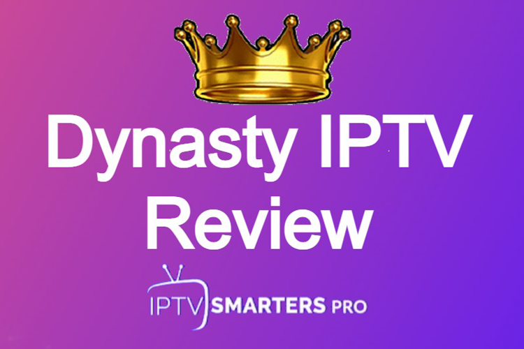 dynasty iptv review